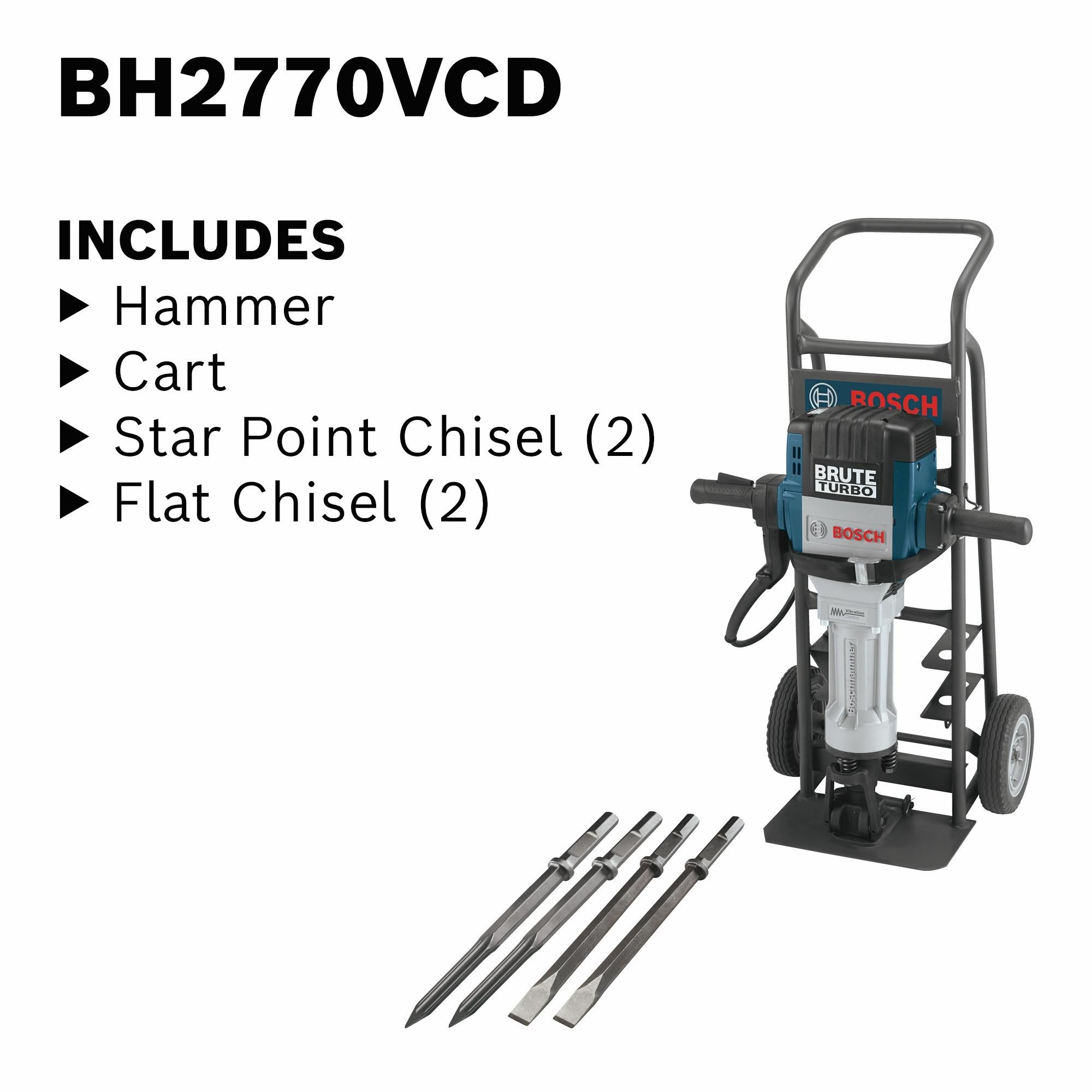 What the BH2770VCD includes: breaker hammer, deluxe cart, two star point chisels and two flat chisels